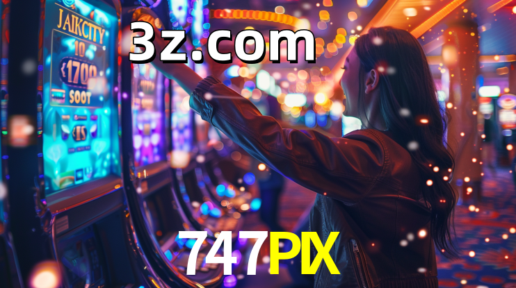 Melhores Jogos de Slots no 747PIX 🍀